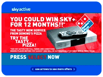 sky active sky+ domino's pizza
